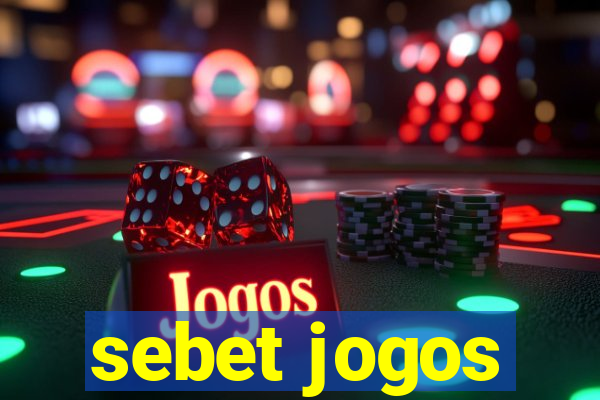 sebet jogos